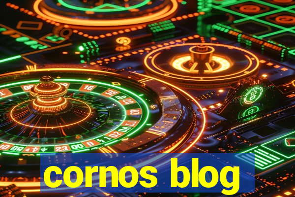 cornos blog